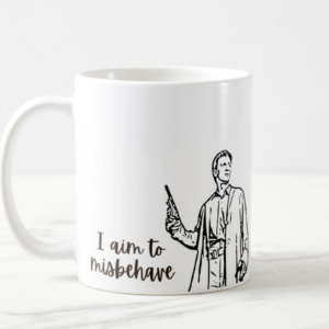 Coffee Tea Mug with Malcolm Reynolds Firefly TV Show Quote "I aim to misbehave"