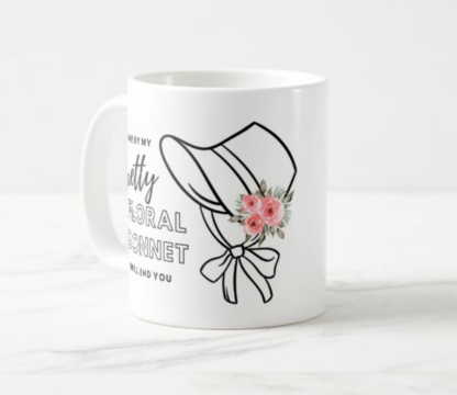 Mug Firefly quote, "I swear by my pretty floral bonnet, I will end you," Malcolm Reynolds, white mug 11 oz